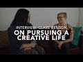 Clare Benson on Pursuing a Creative Life (aftrART Artist Interview)