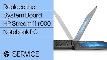 Replace the System Board | HP Stream 11-r000 Notebook PC | HP