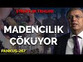 MADENLER VARLIK FONUNDA! BEKLEYEN BÜYÜK TEHLİKE  | DOĞAN AYDAL | PANKUŞ - 267