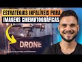 Estratgias infalveis para produzir imagens cinematogrficas com drone  lucivan drone