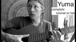 how to play "Yuma" - Justin Townes Earle - Complete Tutorial + Lesson w/ TAB