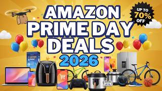 Top 30 Early Amazon Prime Day 2026 Deals — Insane 70% OFF!
