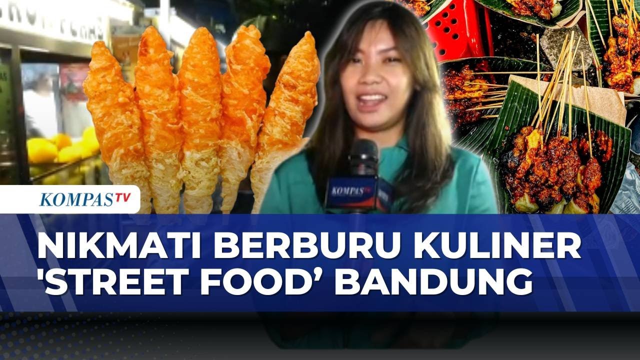 [FULL] Wisata Kuliner Lengkong Kecil Bandung, Surganya Jajanan Terjangkau | KOMPAS MALAM