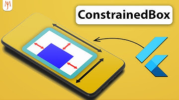 Flutter ConstrainedBox (Widget Constraints)