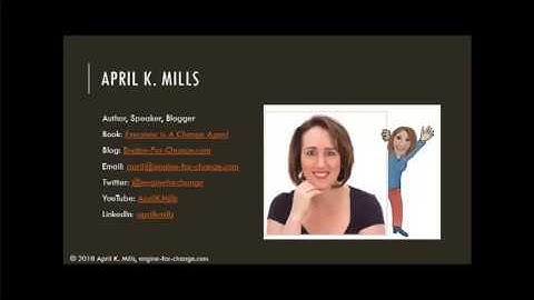 April K. Mills: Choosing Change - How to Enable a Shift to Agile