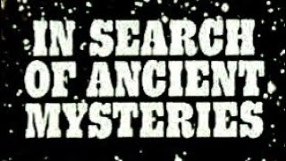 In Search of Ancient Mysteries (1974)