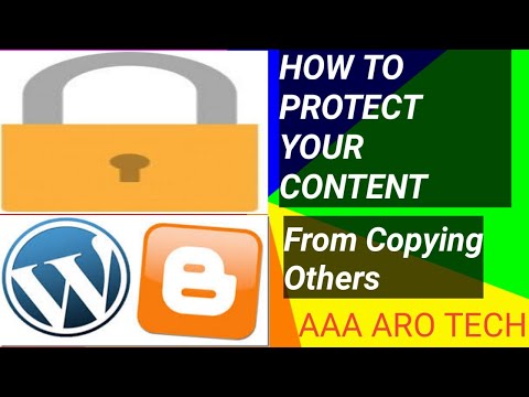 How To Protect Your Content From Copying | Blogger And Wordpress | AAA ARO TECH | Protect From Copy