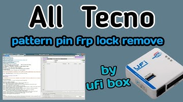 Tecno Pattern Pin Frp unlock by ufi box