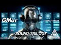 GMar - SOUND TRILOGY EP 009 TECHNO (ATENAS GRECIA)