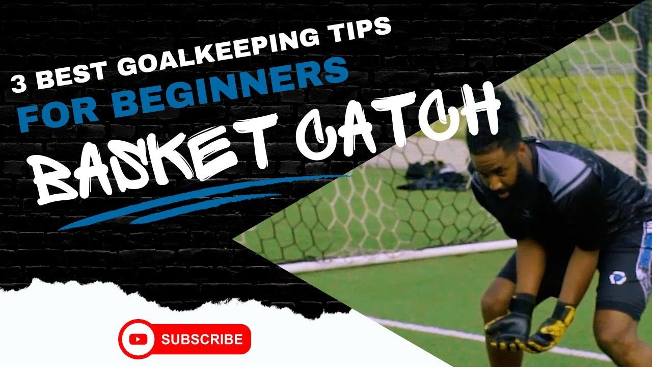 Teaching goalkeepers the basket catch! YouTube