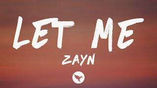 zayn let me lyrics