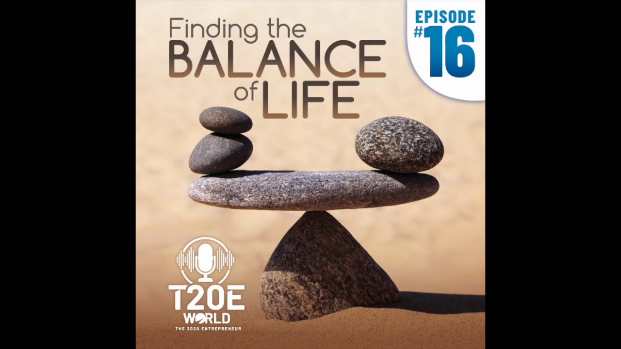 016 - Finding the BALANCE of LIFE