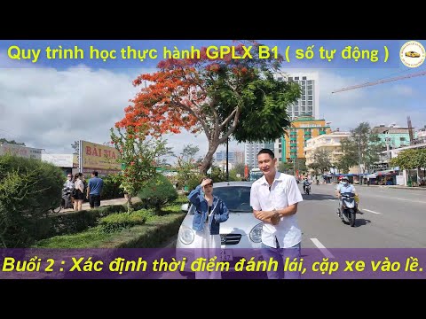 Video Quy trình học thực hành B1 ( số tự động ). Buổi 2 :... - YouTube