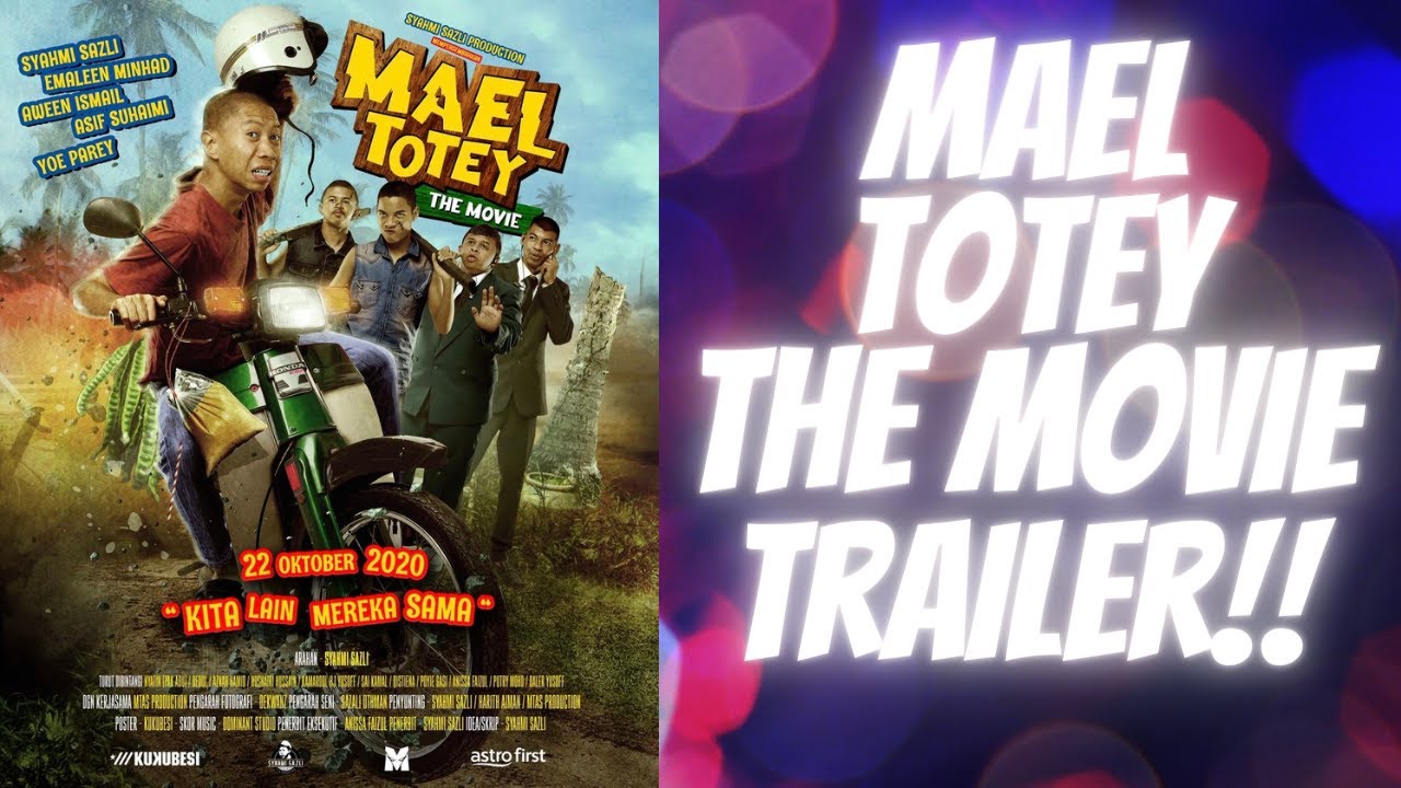Download Mael Totey The Movie Trailer (2020) Syahmi Sazli