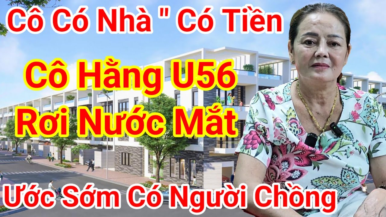 265 Cô Hằng U56 Có Nhà Có Tiền 