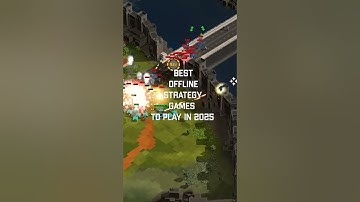 Best Offline Strategy Games to Play in 2025