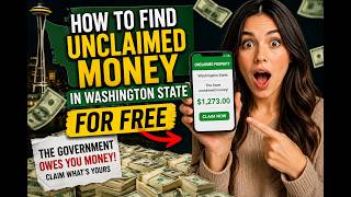 How to find unclaimed money in Washington State for free