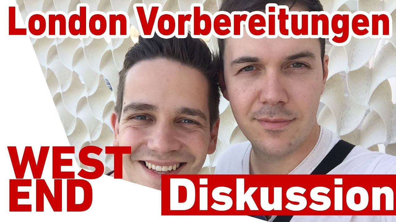 London Tipps (Vorbereitungen fürs West End)