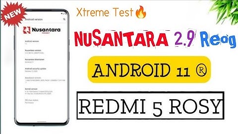 NusantaraOS Project | Redmi 5 ROSY | Perfect for Gamers | 3D Bench & Antutu Score