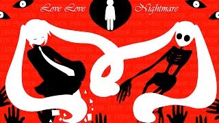 [初音ミク/Miku] - Love Love Nightmare (PV)
