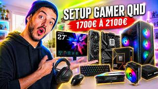 Le Setup Gamer QHD Ultime (2026) : Guide Complet 1700€-2100€