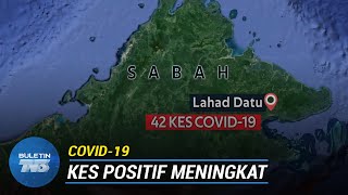 COVID-19 | Lahad Datu Kini Zon Merah