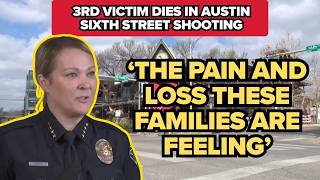 3rd victim dies in Austin 6th Street mass shooting