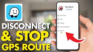 How to Disconnect Waze And Stop a GPS Route (Tutorial 2026)