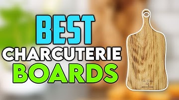 Best Charcuterie Boards 2024 - Ultimate Cheese Boards