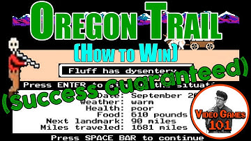 How to Win Oregon Trail (Walkthrough/Strategy Guide) | Video Games 101