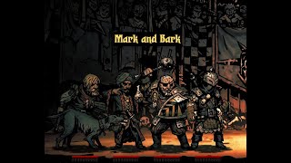 Darkest Dungeon - Butchers Circus - Mark and Bark showcase
