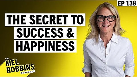 Title: The Secret to Success & Happiness Nobody Talks About – Mel Robbins
