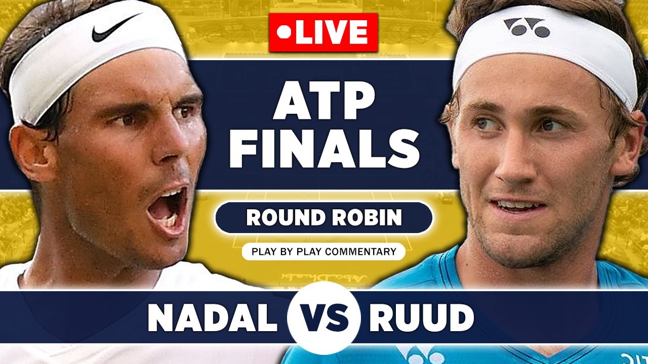 NADAL vs RUUD Nitto ATP Finals 2022 Turin Live Tennis Play-by-Play