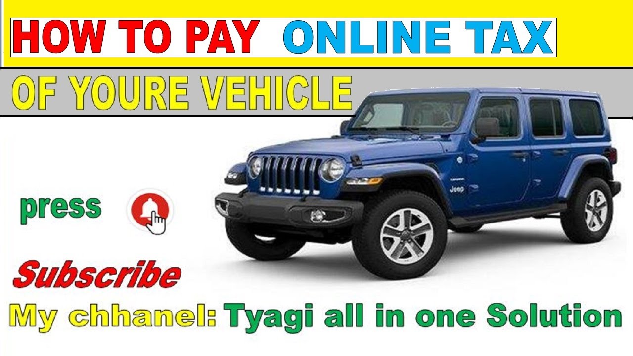 how-to-pay-online-tax-of-your-vehicle-youtube