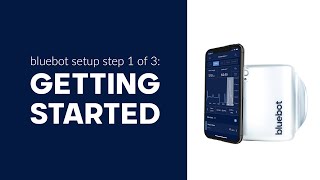 Step 1 Getting started with the bluebot smart water meter and app screenshot 2