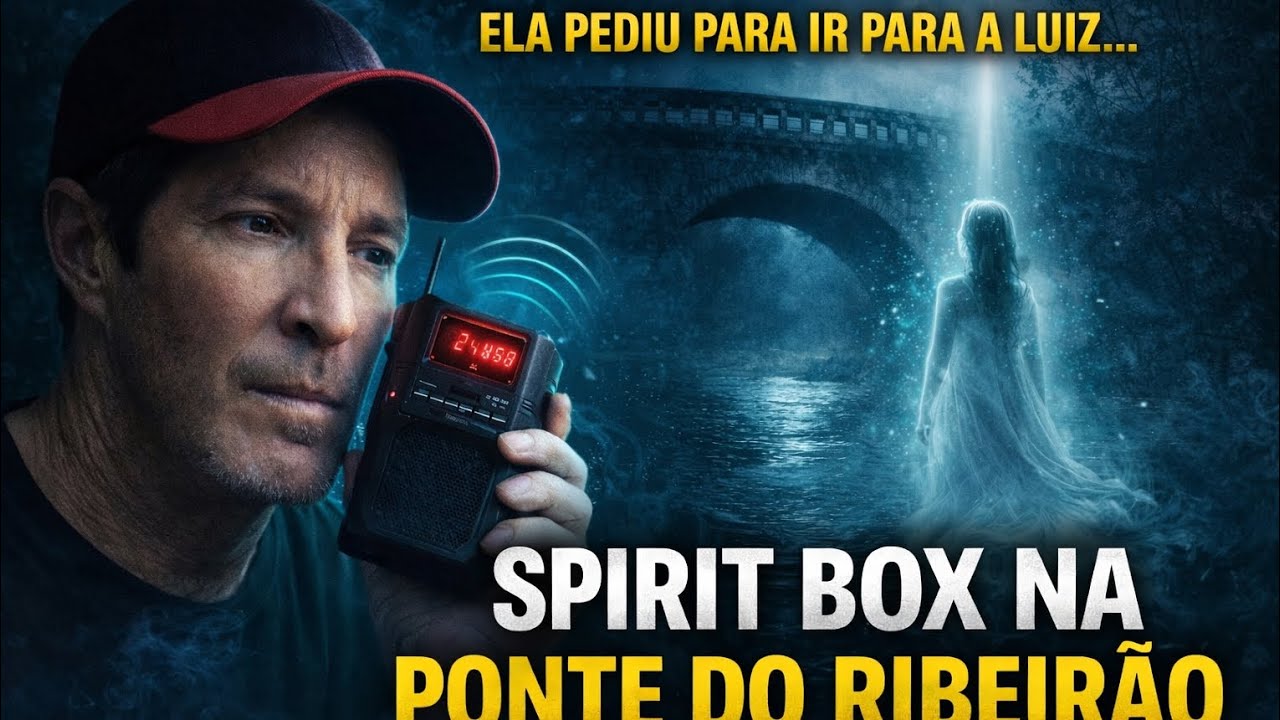 ELA PEDIU PARA IR PARA A LUZ… 😱 Spirit Box na Ponte do Ribeirão (Comunicação REAL?)