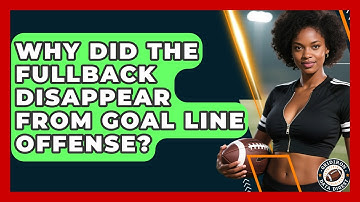 Why Did The Fullback Disappear From Goal Line Offense? - Gridiron Data Digest