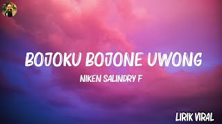 Niken Salindry feat Rina Aditama - Bojoku Bojone Uwong (Lirik) | Sido Rondom, Tulus ( Lirik Playli