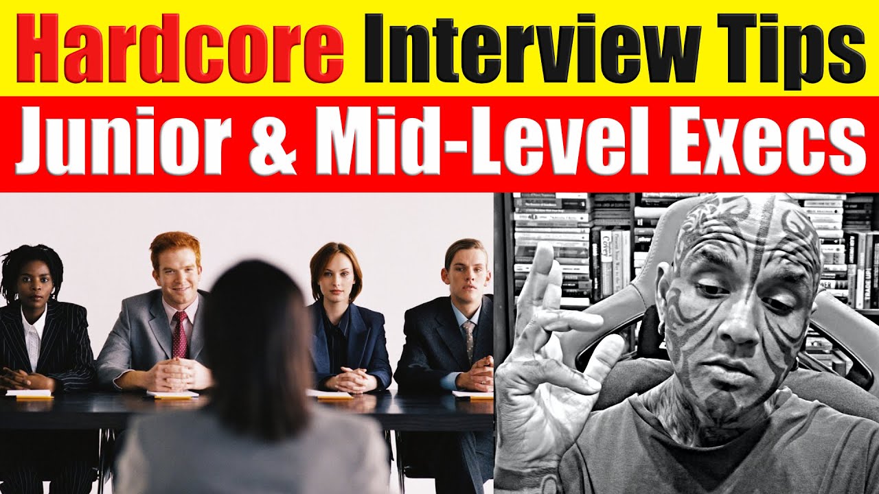 Hardcore Interview Tips Junior & Mid-Level Execs - Video 8707 - YouTube