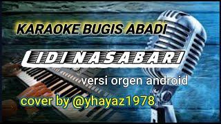 #karaoke #bugisabadi #IDINASABARI cover by@yhayaz1978