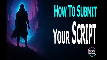 How to Submit Your Script to S2S Free Tier Guide