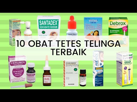 Rekomendasi TOP 10 Obat Tetes Telinga Untuk Mengeluarkan Kotoran Terbaik 2021