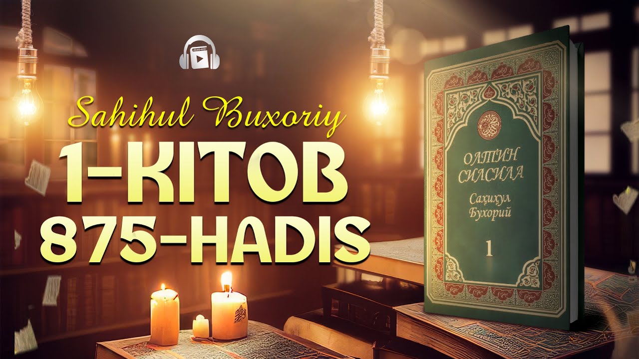 Sahihul Buxoriy 1-kitob  