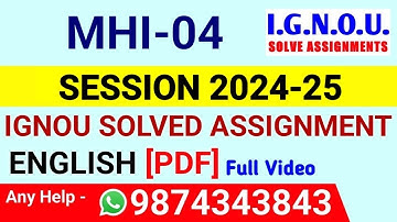 MHI 4 Solved Assignment 2024-25 English, MHI 4 Solved Assignment 24-25, MHI-04 Assignment