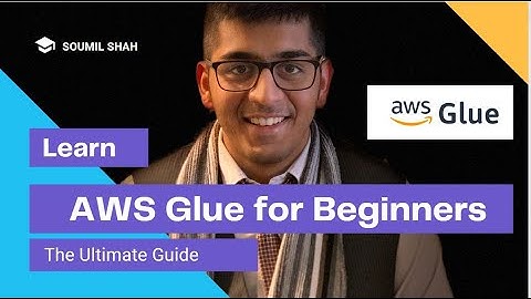 AWS Glue and Python (Pyspark) for Beginners: The Ultimate Guide - Part 8