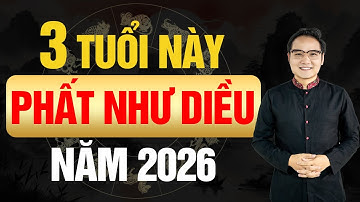 3 Con Giáp May Mắn Nhất 2026: Công Danh Nở Rộ, Tài Khí Dồi Dào