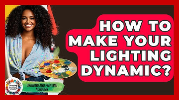 How To Make Your Lighting Dynamic? - Drawing and Painting Academy