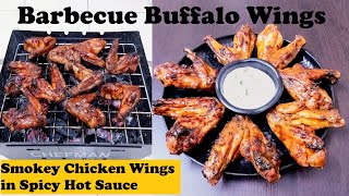 BARBECUE BUFFALO WINGS | Smokey Chicken Wings in Spicy Hot Sauce | BBQ Grilled Chicken Wings Recipe