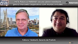 #876 Positivo Master NB8440, review deste notebook para o mercado corporativo com muitas virtudes