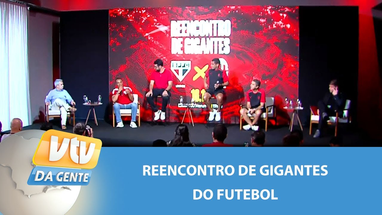 Reencontro de gigantes do futebol | VTV da Gente - YouTube
